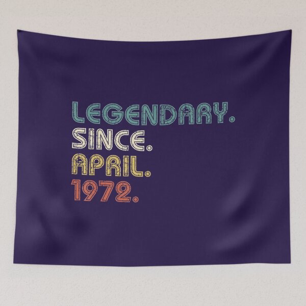Item preview, 50 Years Old 	 Legend Since April 1972 50th Birthday 	 	 designed and sold by adzwtghfz7.