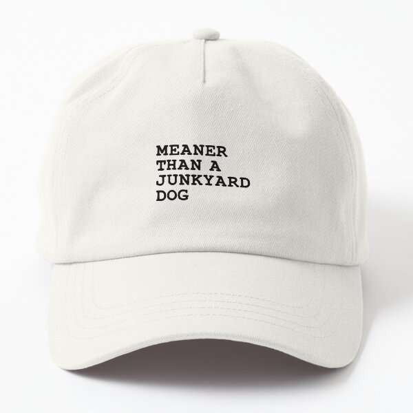 Item preview, Meaner Than a Junkyard Dog  designed and sold by MeredithBrooks.