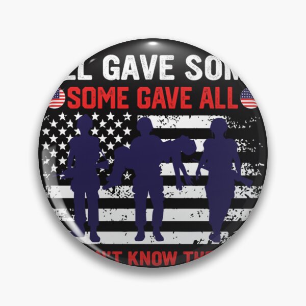 Item preview, All Gave Some, Some Gave All  designed and sold by KennethMShafer.