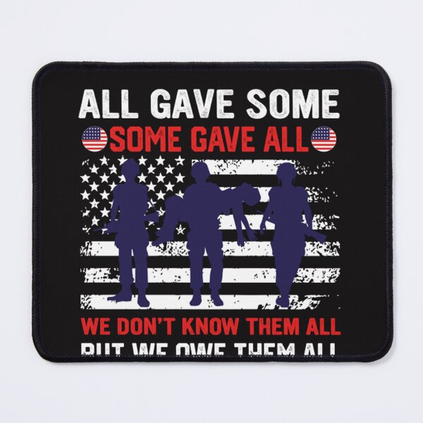 Item preview, All Gave Some, Some Gave All  designed and sold by KennethMShafer.