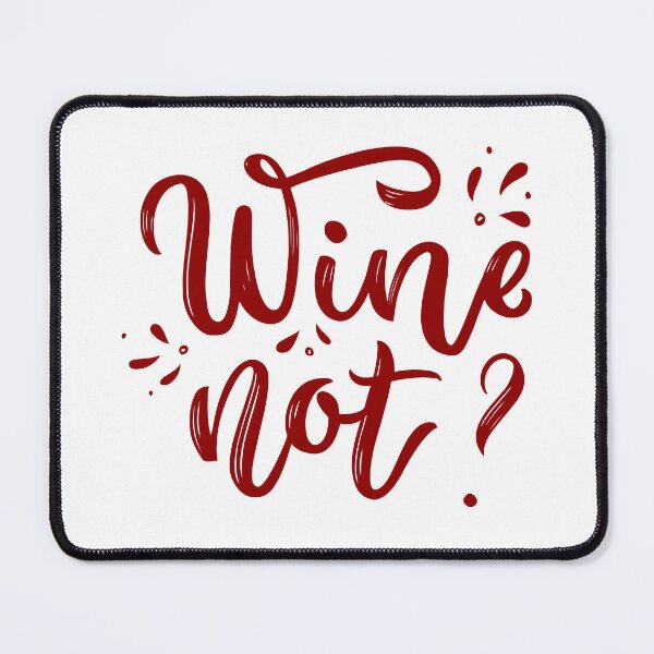 Item preview, Wine, not? designed and sold by PopofPrints.