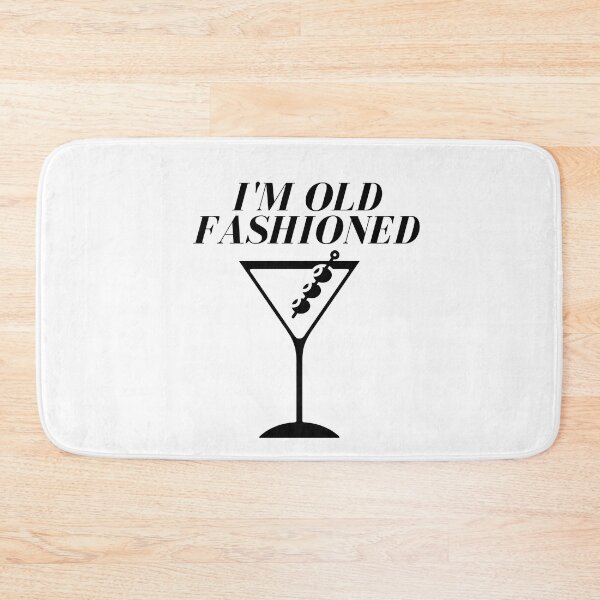 Item preview, I'm Old Fashioned designed and sold by AJDesignsstuff.