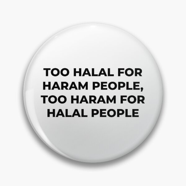 Item preview, Too halal for haram too for halal designed and sold by afghanmemes.