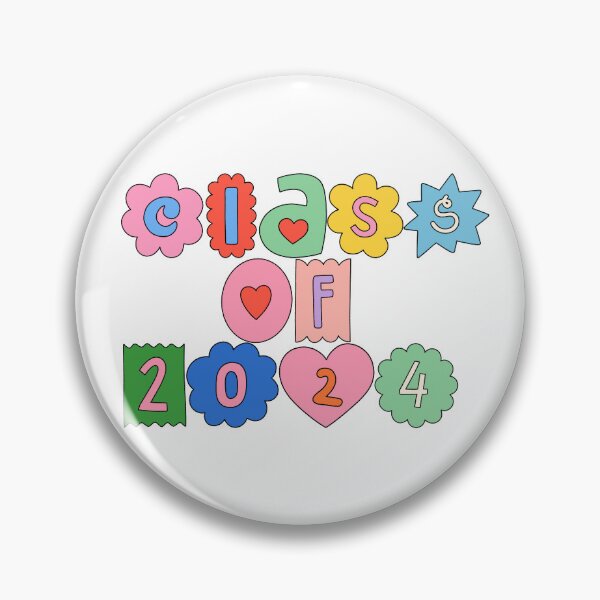 Item preview, Class of 2024 I Colorful designed and sold by GabbyC03.