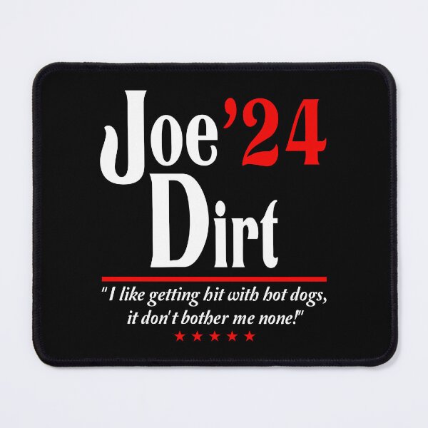Item preview, Joe Dirt 24 President designed and sold by DQLRPO.