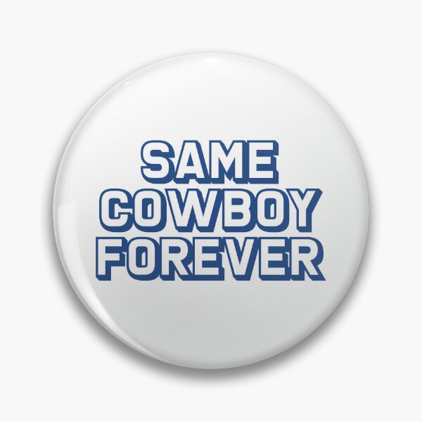Item preview, Same cowboy forever designed and sold by oliviarosegreen.