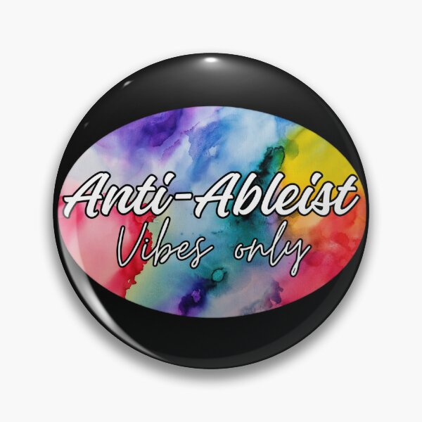 Item preview, Anti-Ableist Vibes Only designed and sold by Kary Pearson.