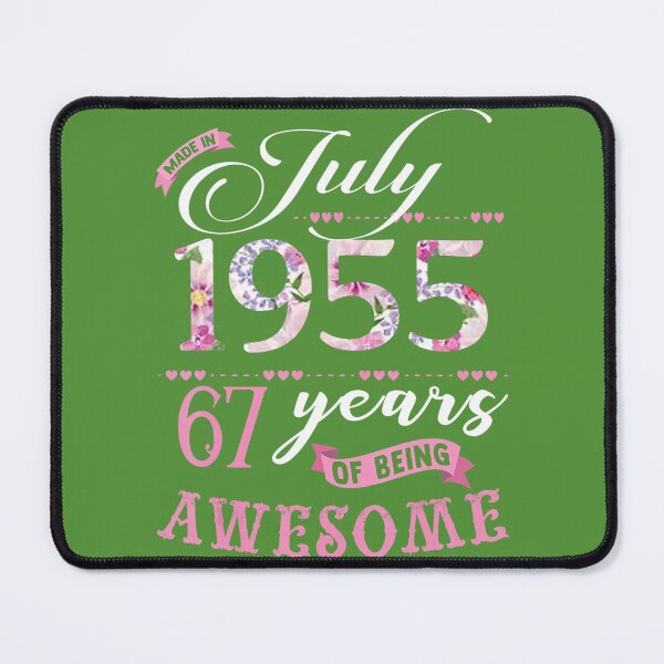 Item preview, 67Th Birthday Floral 	 For 	s Born In July 1955  DM52601	 designed and sold by sajyrugp98.