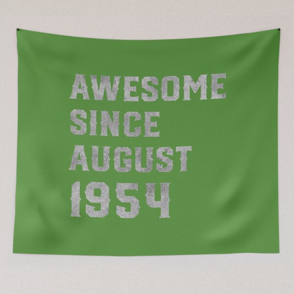 Item preview, 67th Birthday 	 67 Years Old Awesome Since August 1954 	 DM86599	 designed and sold by sajyrugp98.