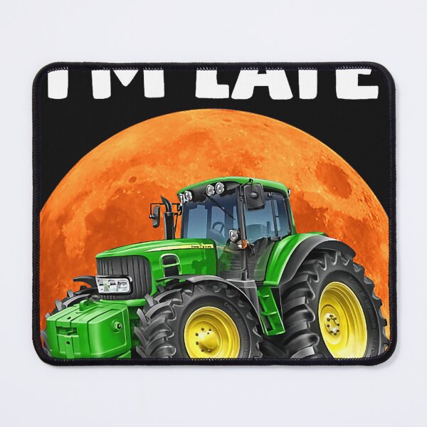 Item preview, Sorry Im late I saw a tractor 3 designed and sold by UllrichArnold.