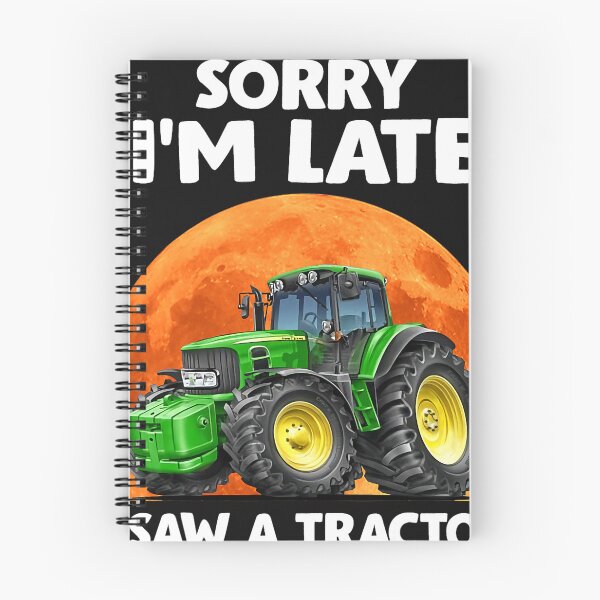Item preview, Sorry Im late I saw a tractor 3 designed and sold by UllrichArnold.
