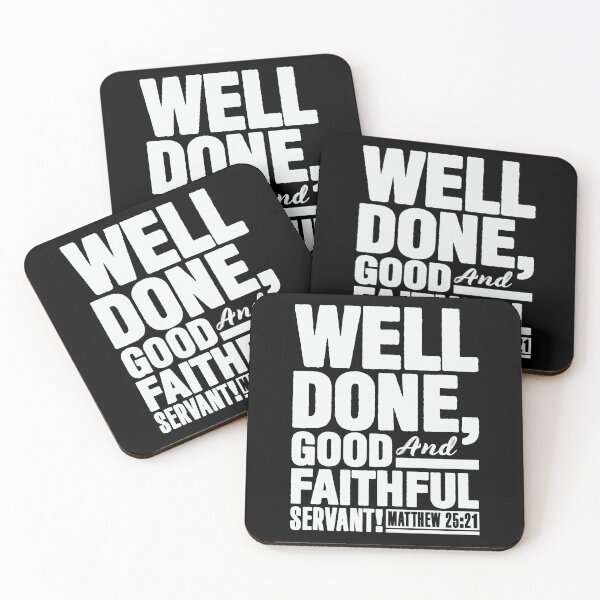 Item preview, Matthew 25:21 Well Done Good And Faithful Servant designed and sold by plushism.