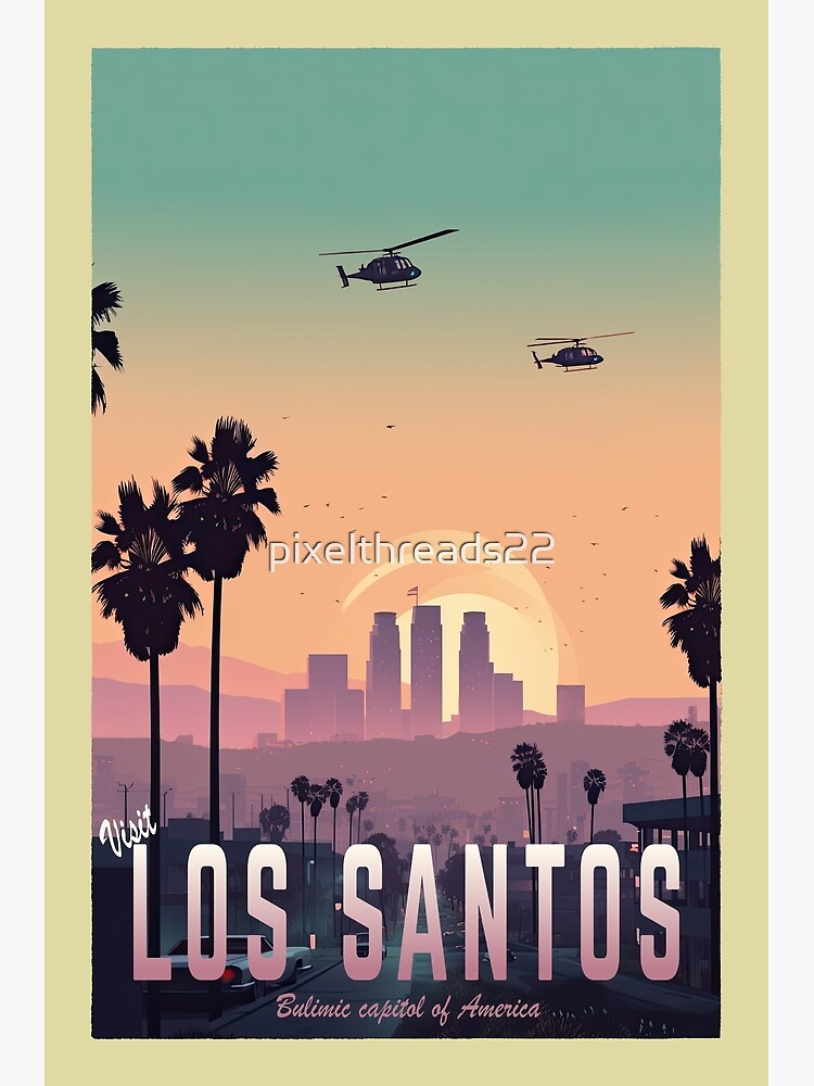 Visit Los Santos - The Bulimic capitol of America - Retro travel poster -  GTA | Greeting Card