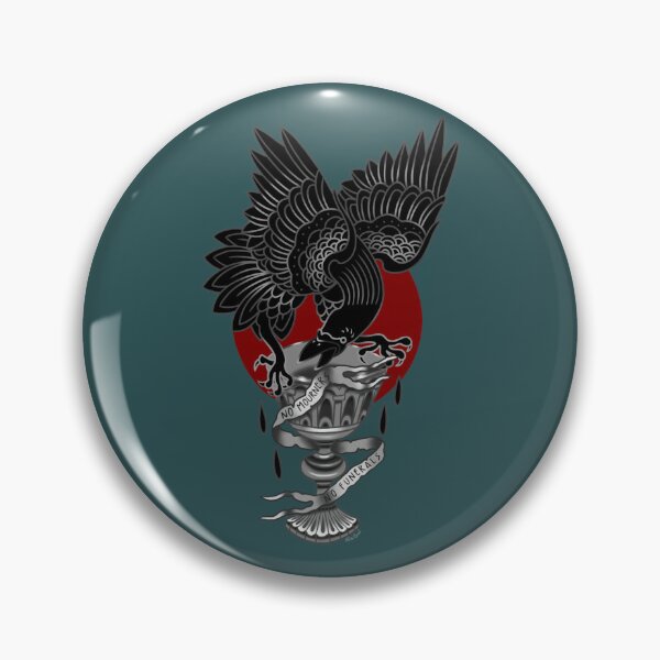 Item preview, Six of crows  no mourners, no funerals  designed and sold by JerreCamden.