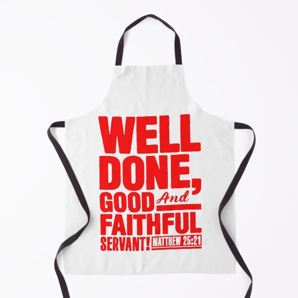 Item preview, Matthew 25:21 Well Done Good And Faithful Servant designed and sold by plushism.