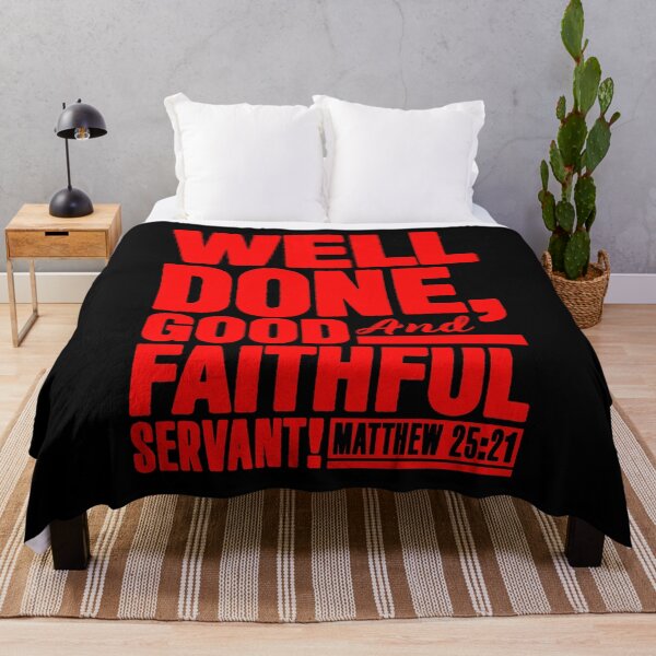 Item preview, Matthew 25:21 Well Done Good And Faithful Servant designed and sold by plushism.