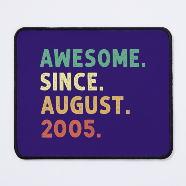 Item preview, 17 Years Old 	 Awesome Since August 2005 17th Birthday 	 DM87452	 designed and sold by qerrexifhyo48.