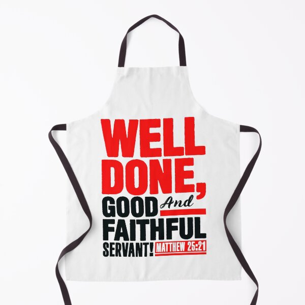 Item preview, Matthew 25:21 Well Done Good And Faithful Servant designed and sold by plushism.
