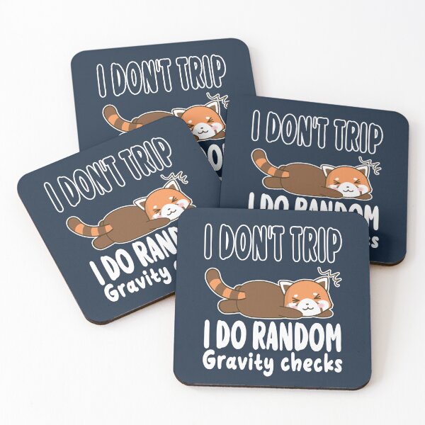Item preview, I Dont Trip I Do Random Gravity Checks designed and sold by samah82.