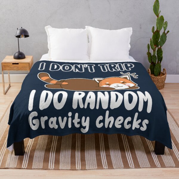 Item preview, I Dont Trip I Do Random Gravity Checks designed and sold by samah82.