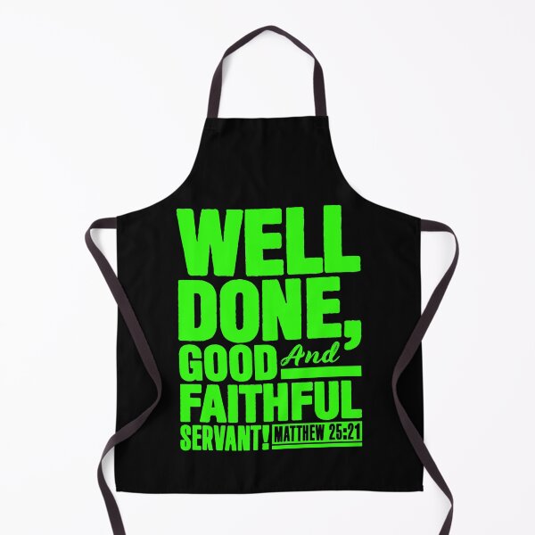 Item preview, Matthew 25:21 Well Done Good And Faithful Servant designed and sold by plushism.