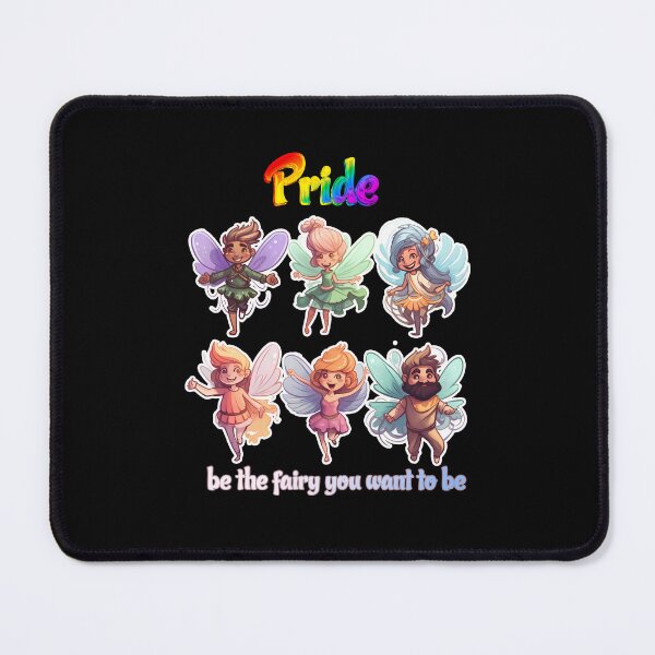 Item preview, Pride, be the fairy you want to be - Rainbow Fairies - Pride Mounth designed and sold by Pixelboys.