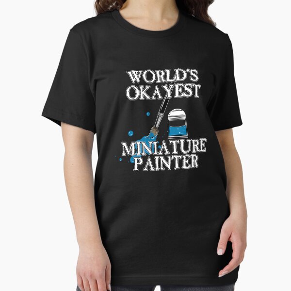 Item preview, Worlds Okayest Miniature Painter designed and sold by Chaos Forge.
