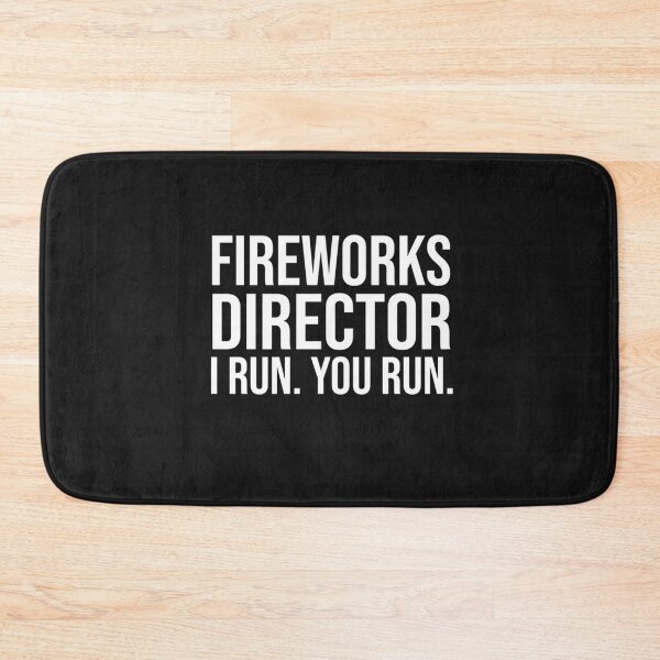 Item preview, Fireworks Director I Run You Run  designed and sold by LucieDLarson.