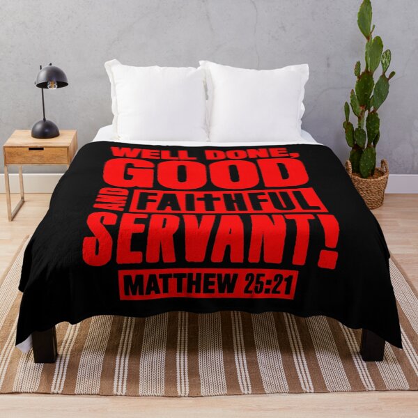 Item preview, Matthew 25:21 Well Done Good And Faithful Servant designed and sold by plushism.