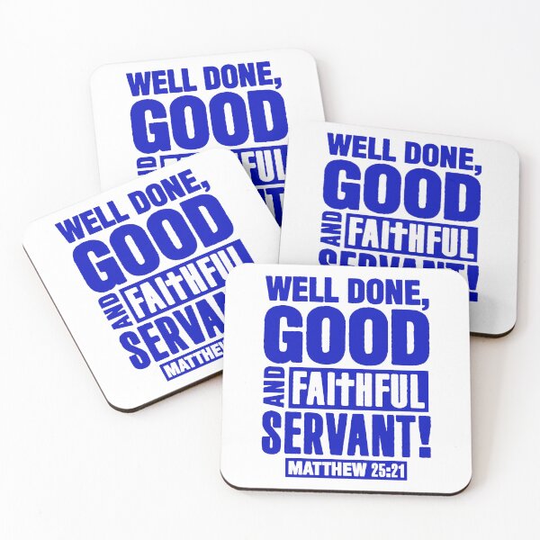 Item preview, Matthew 25:21 Well Done Good And Faithful Servant designed and sold by plushism.