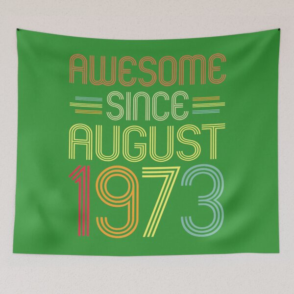 Item preview, 49th Birthday 	 Awesome Since August 1973 49 Years Old 	 DM40685	 designed and sold by rjztofoki53.