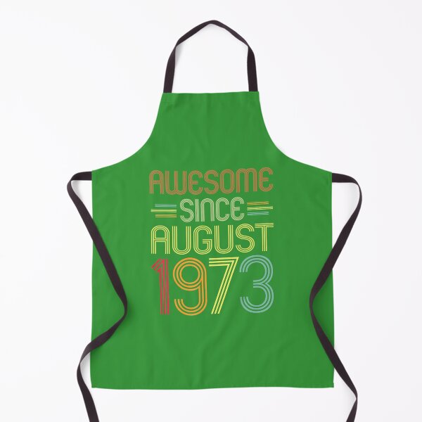 Item preview, 49th Birthday 	 Awesome Since August 1973 49 Years Old 	 DM40685	 designed and sold by rjztofoki53.