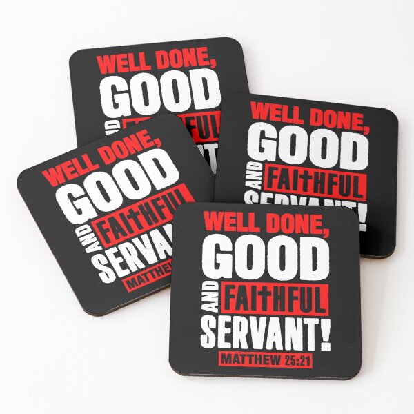 Item preview, Matthew 25:21 Well Done Good And Faithful Servant designed and sold by plushism.