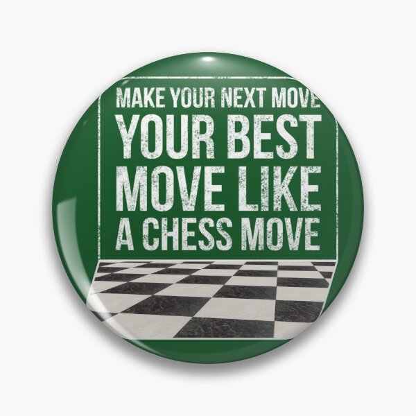 Item preview, Great Chess 	 for Chess Players Your Best Move 	 designed and sold by rrufinip12.
