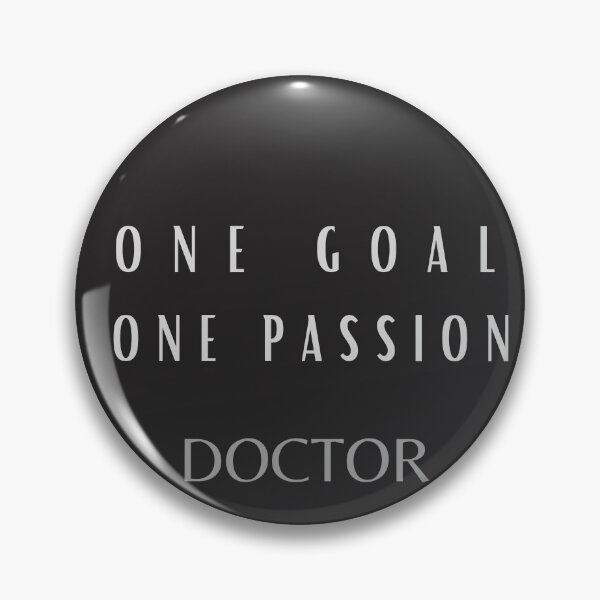 Item preview,  one goal one passion Doctor designed and sold by HELIOS ART.