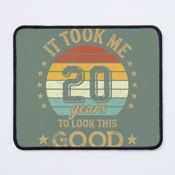 Item preview, 20th Birthday Vintage It Took Me 20 Years To Look This Good designed and sold by whefgbvoxs55.