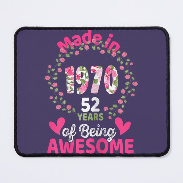 Item preview, 52 Years Old 52nd Birthday Born in 1970 Floral designed and sold by iznimwqfjza71.