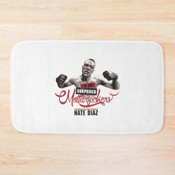 Item preview, Nate Diaz I'm Not Surprised designed and sold by BlakePerry.