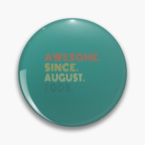 Item preview, 17 Yrs Old Vintage Awesome Since August 2005 17th Birthday 	 DM48245	 designed and sold by hzrshwwhyoo19.