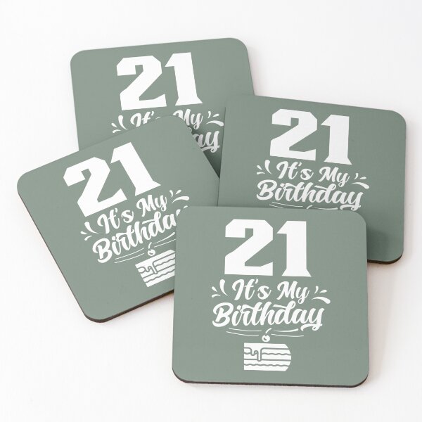 Item preview, 21 It's My Birthday Celebrate Party 21St Birthday 	 	 designed and sold by whefgbvoxs55.
