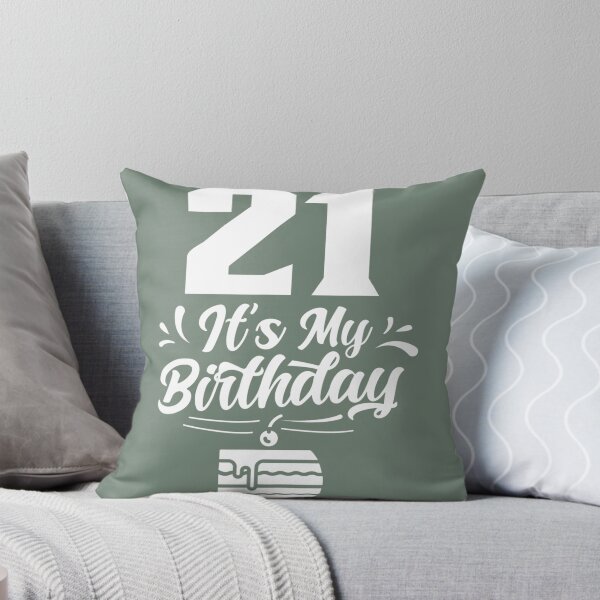 Item preview, 21 It's My Birthday Celebrate Party 21St Birthday 	 	 designed and sold by whefgbvoxs55.
