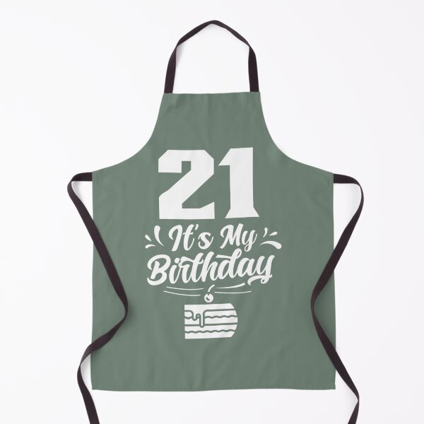 Item preview, 21 It's My Birthday Celebrate Party 21St Birthday 	 	 designed and sold by whefgbvoxs55.