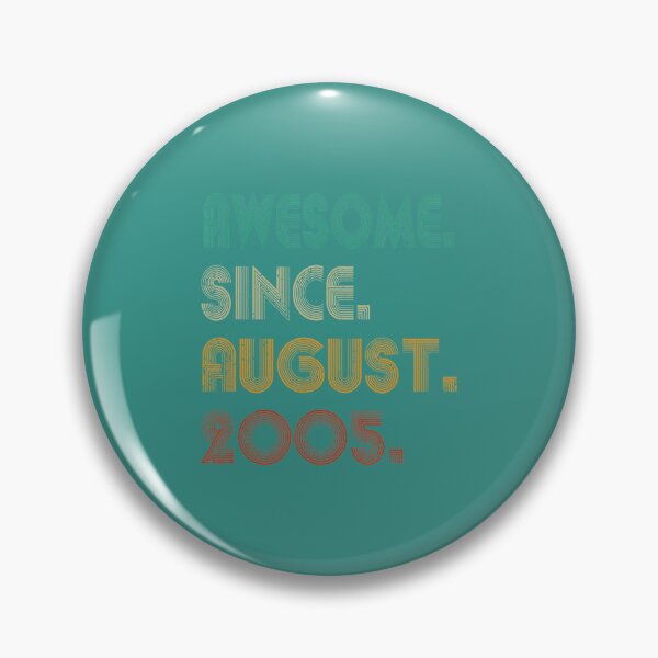 Item preview, 17th Birthday - 17 Years Old Awesome Since August 2005 	 DM84079	 designed and sold by hzrshwwhyoo19.