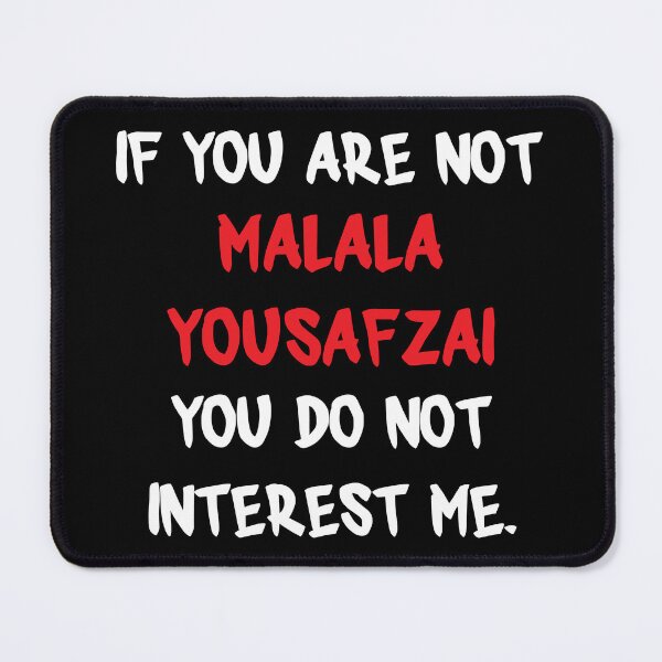 Item preview, Malala Yousafzai - If you are not designed and sold by 2Girls1Shirt.
