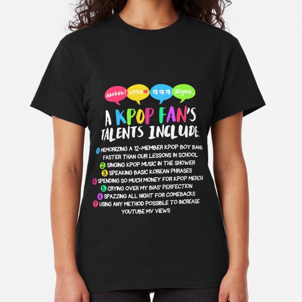 A KPOP FAN'S TALENTS Classic T-Shirt