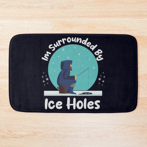 Item preview, Im Surrounded By Ice Holes Gift Idea For Fishing Lovers And Outdoors Enthusiasts designed and sold by SimpleAndGreat.