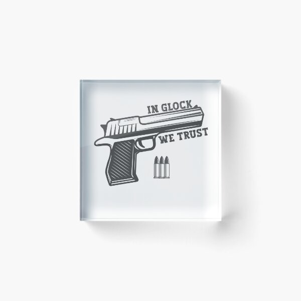 Item preview, In Glock We Trust  designed and sold by IGOOR.
