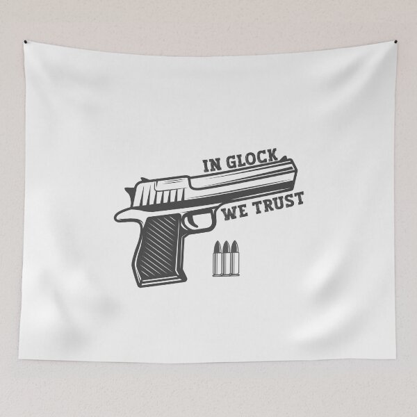 Item preview, In Glock We Trust  designed and sold by IGOOR.