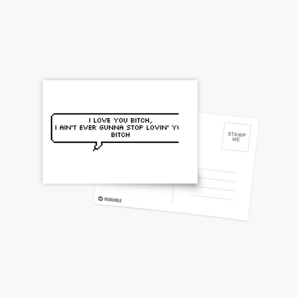 I Love You Bitch Postcard
