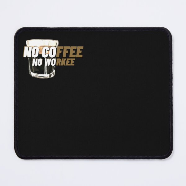 Item preview, No Coffee No Workee designed and sold by Sukhumpan.